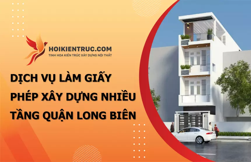 dịch vụ xin giấy phép xây dựng quận Long Biên